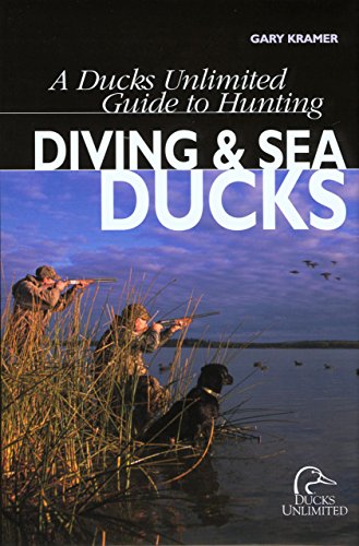 A Ducks Unlimited Guide to Hunting Diving Ducks & Sea Ducks