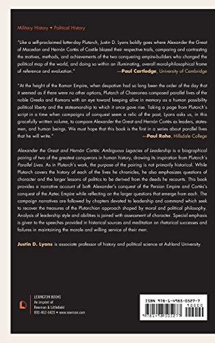 Alexander The Great and Hernán Cortés: Ambiguous Legacies of Leadership