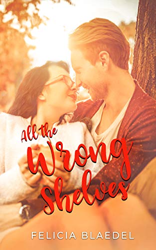 All The Wrong Shelves (Without Filter Book 2) (English Edition)