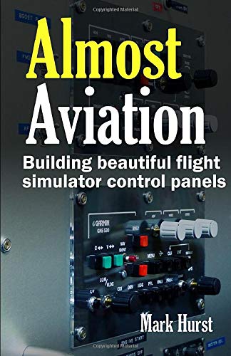 Almost Aviation: Building beautiful flight simulator control panels