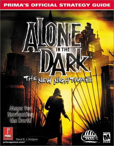 Alone in the Dark - the New Nightmare: Prima's Official Strategy Guide (Prima's Official Strategy Guides)