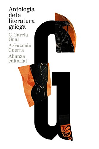 Antología de la literatura griega: (Siglos VIII a. C.-IV d. C.) (El libro de bolsillo - Clásicos de Grecia y Roma)