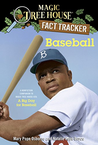 Baseball: A Nonfiction Companion to Magic Tree House #29: A Big Day for Baseball: 37 (Magic Tree House (R) Fact Tracker)