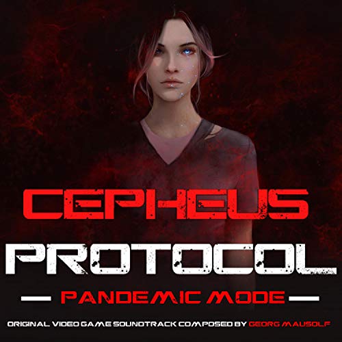 Cepheus Protocol: Pandemic Mode (Original Video Game Soundtrack)