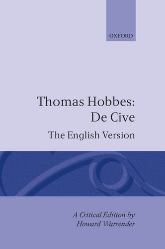 De Cive: The English Version (Clarendon Edition of the Works of Thomas Hobbes) by Thomas Hobbes (1984-04-26)