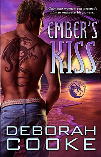 Ember's Kiss: A Dragonfire Novel: 9 (The Dragonfire Novel)