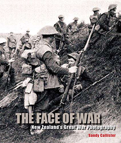 Face of War: New Zealand's Great War Photography (English Edition)