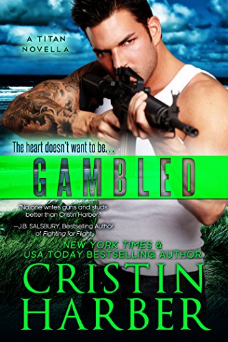 Gambled and Chased (Titan Book 4) (English Edition)