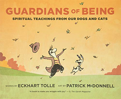 Guardians of Being: Spiritual Teachings from Our Dogs and Cats