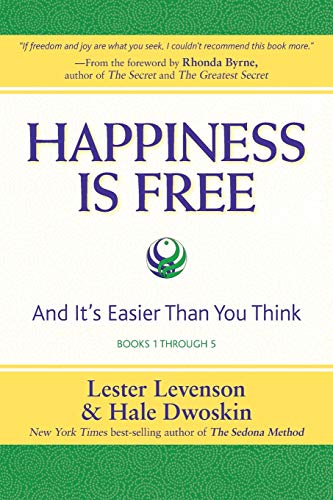 Happiness Is Free: And It's Easier Than You Think, Books 1 through 5, The Greatest Secret Edition