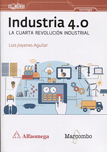 Industria 4.0 La cuarta revolución industrial