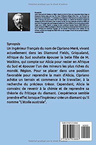 L'étoile du Sud: Grande histoire de romance, d'action et d'aventure, l'ingénieur français qui souhaite épouser la belle Alice, et mène une grande expérience.
