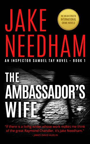 THE AMBASSADOR'S WIFE (THE INSPECTOR SAMUEL TAY NOVELS Book 1) (English Edition)