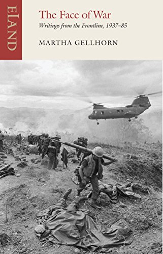 The Face of War: Writings from the Frontline, 1937-85 (English Edition)