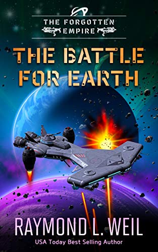 The Forgotten Empire: The Battle For Earth: Book three (English Edition)