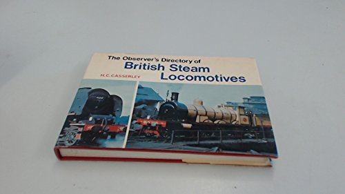 The Observer's Directory of British Steam Locomotives