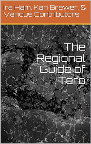 The Regional Guide of Tero (The Shattering, Live Action Event Book 2) (English Edition)