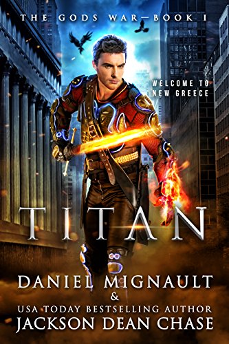 Titan: An Epic Novel of Urban Fantasy and Greek Mythology (The Gods War Book 1) (English Edition)