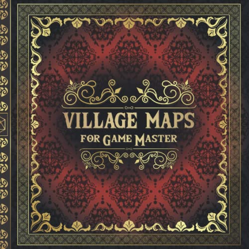 Village Maps for Game Master: 50 Unique and Customizable Regional Maps for Tabletop Role-Playing Games (RPG Maps for Game Master)