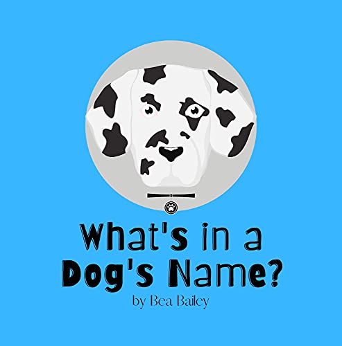 What's in a Dog's Name? (English Edition)