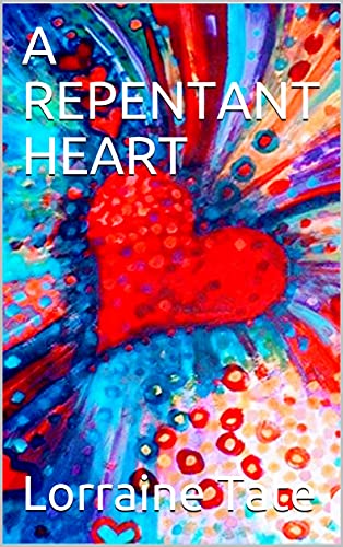 A REPENTANT HEART (English Edition)