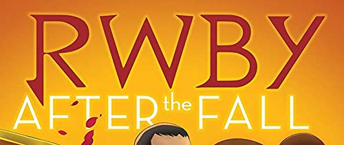 After the Fall (RWBY, Book 1)