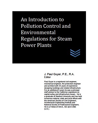 An Introduction to Pollution Control and Environmental Regulations for Steam Power Plants (Air Pollution Control) (English Edition)