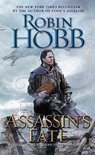 Assassin's Fate: Book III of the Fitz and the Fool trilogy (English Edition)