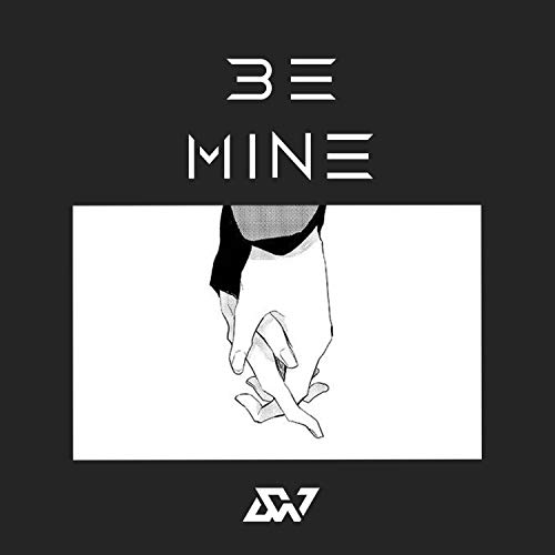 Be Mine (feat. Mark_s & Alexa) [Explicit]