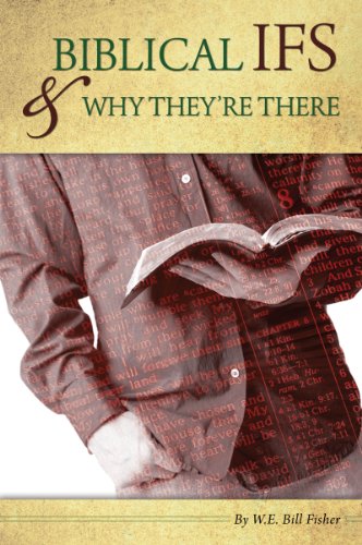 Biblical IF'S & Why They're There (English Edition)