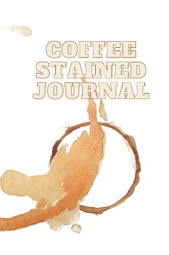 Coffee Stained Journal: Cozy Journal with fine lines interior