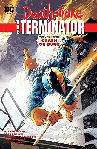 Deathstroke, The Terminator Vol. 4: Crash Or Burn