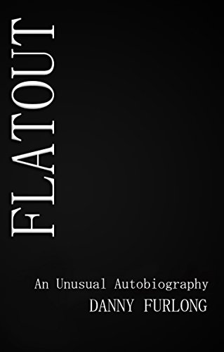 Flatout: An Unusual Autobiography (English Edition)