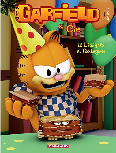 Garfield et Cie - Tome 12 - Lasagnes et castagnes (12) (French Edition)