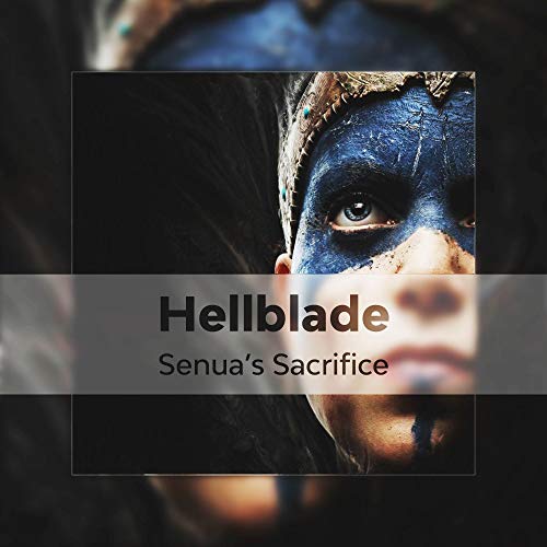 Hellblade: Senua's Sacrifice