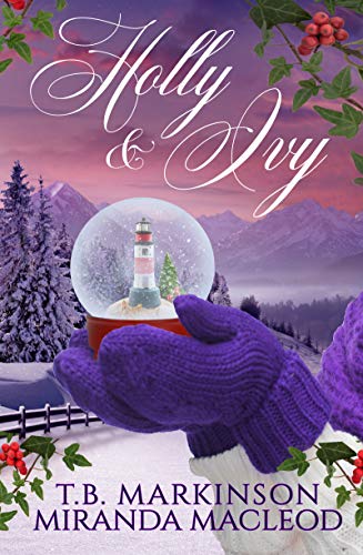 Holly and Ivy: A Lesbian Holiday Romance (English Edition)