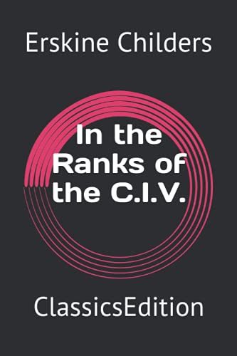 In the Ranks of the C.I.V.: ClassicsEdition