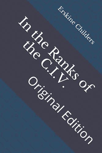 In the Ranks of the C.I.V.: Original Edition