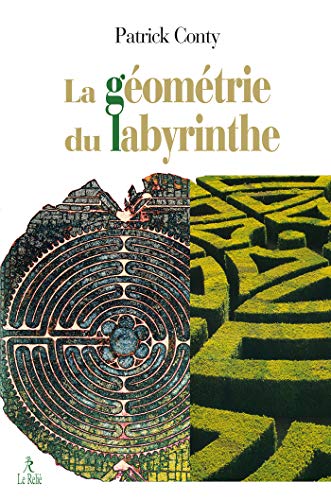 La géométrie du labyrinthe (French Edition)