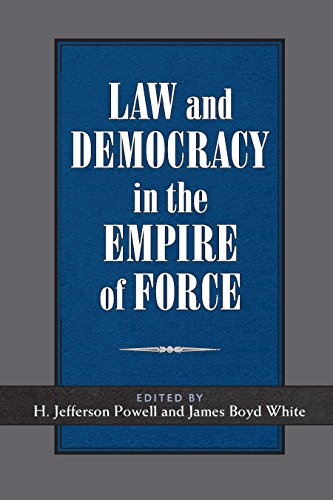 Law and Democracy in the Empire of Force (English Edition)