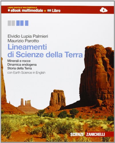 Lineamenti di scienze della terra. Osserva e capire la Terra. Ediz. azzurra. Per le Scuole superiori. Con espansione online