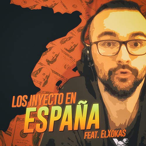 Los Inyecto En España (feat. elxokas)