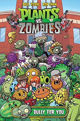 Plants vs. Zombies Volume 3: Bully For You (English Edition)