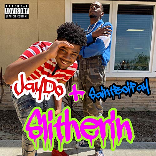 Slitherin (feat. JayDoDaReal) [Explicit]