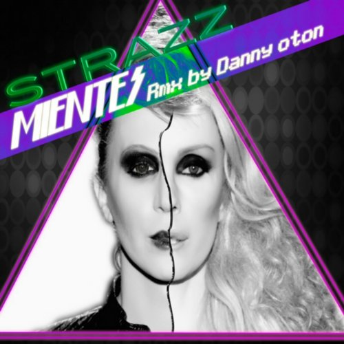 Strazz Mientes (Remix by Danny Oton)