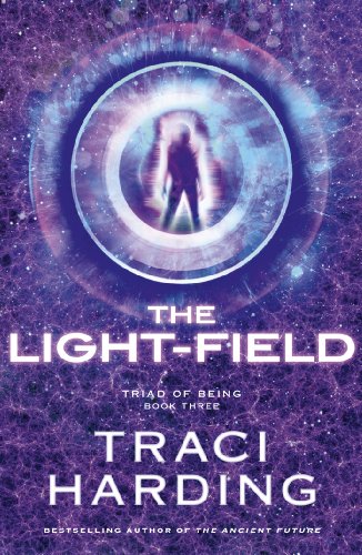 The Light-field (Triad of Being: Book Three) (English Edition)