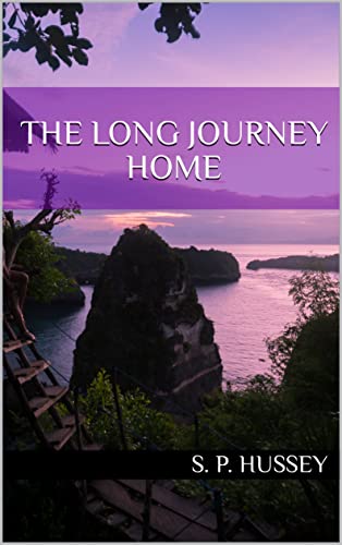 The Long Journey Home (English Edition)