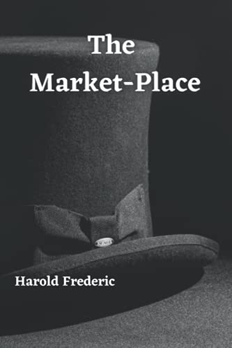 The Market-Place: A conflict over Frederic's estate