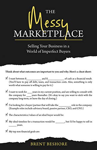 The Messy Marketplace: Selling Your Business in a World of Imperfect Buyers (English Edition)