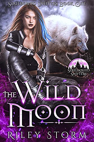 The Wild Moon (Soulbound Shifters Book 1) (English Edition)